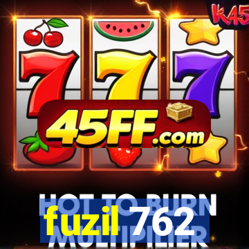 fuzil 762